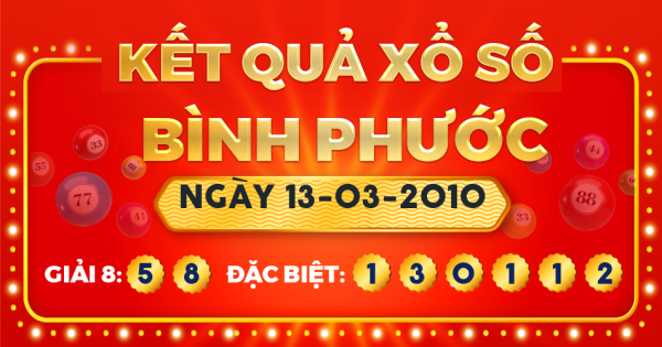 Kết quả xổ số Bình Phước ngày 13/3/2010
