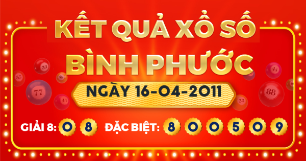 Kết quả xổ số Bình Phước ngày 16/4/2011