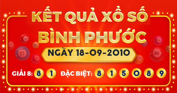Kết quả xổ số Bình Phước ngày 18/9/2010
