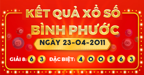 Kết quả xổ số Bình Phước ngày 23/4/2011